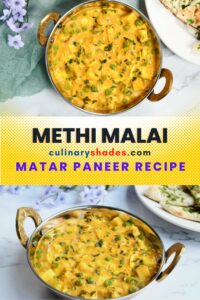 Methi malai matar pin.
